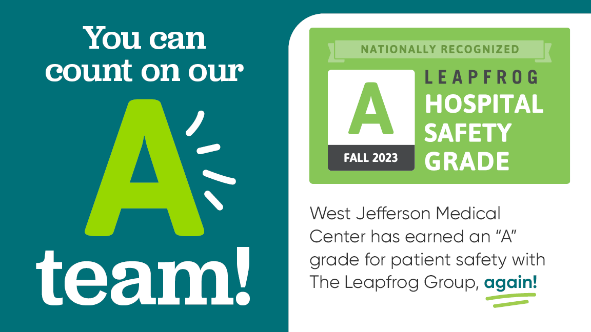 West Jefferson Medical Center Earns An ‘A’ Hospital Safety Grade from ...